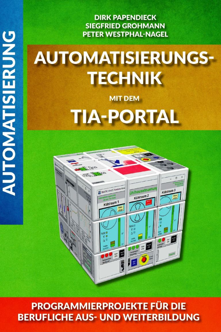 Automatisierungstechnik mit dem TIA-Portal