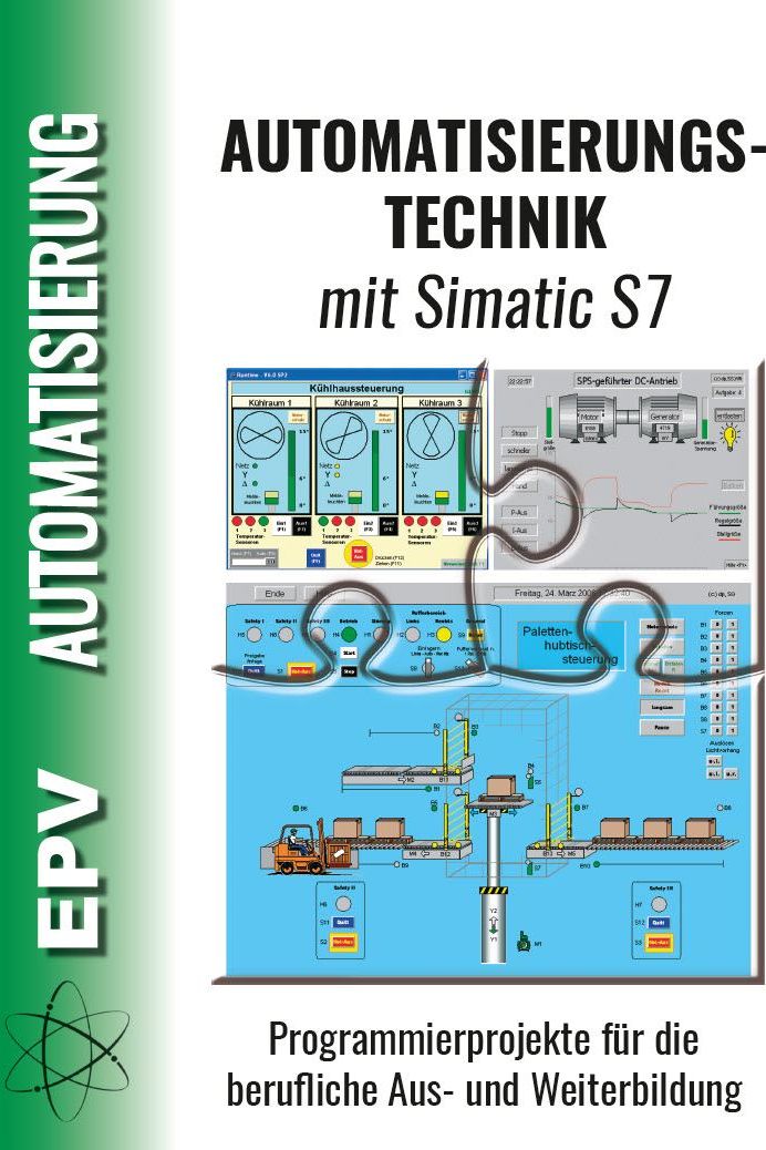 Automatisierungstechnik mit Simatic S7