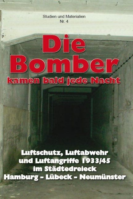 Die Bomber kamen bald jede Nacht