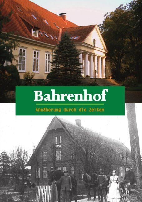 Chronik Bahrenhof