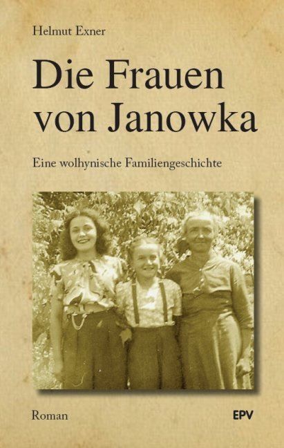 Helmut Exner: Die Frauen von Janowka
